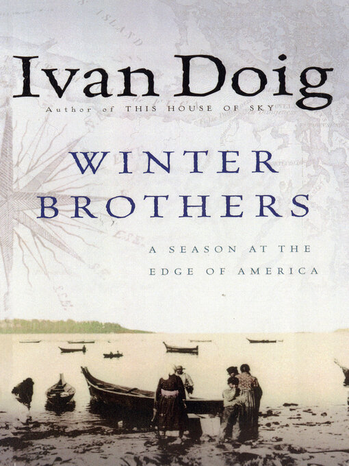 Title details for Winter Brothers by Ivan Doig - Available